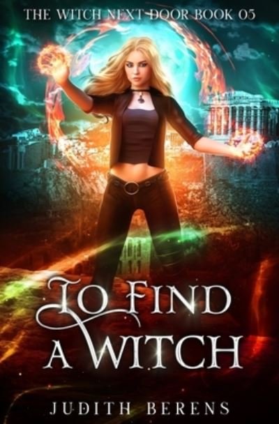 Cover for Judith Berens · To Find A Witch (Paperback Book) (2019)