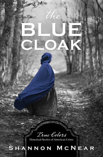 Cover for Shannon McNear · The Blue Cloak (Paperback Book) (2020)