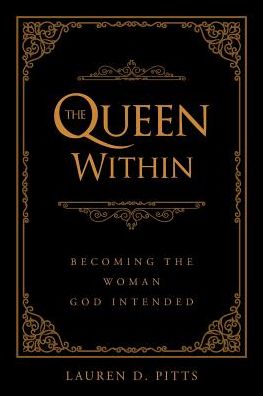Cover for Lauren D Pitts · The Queen Within (Paperback Book) (2019)