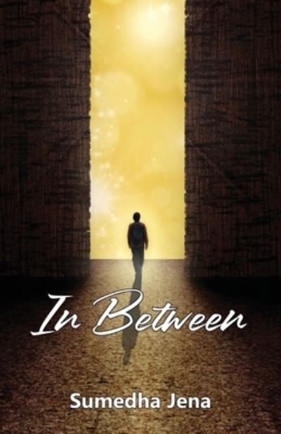 Cover for Sumedha Jena · In Between (Paperback Book) (2021)