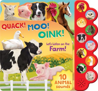 Cover for Quack! Moo! Oink!: Let's Listen on the Farm! (Board book) (2021)