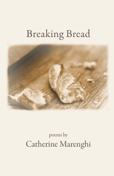 Cover for Catherine Marenghi · Breaking Bread (Paperback Book) (2020)