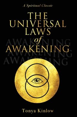 Cover for Tonya Kinlow · The Universal Laws of Awakening: A Spiritual Classic - TK Inspirations (Hardcover Book) (2022)