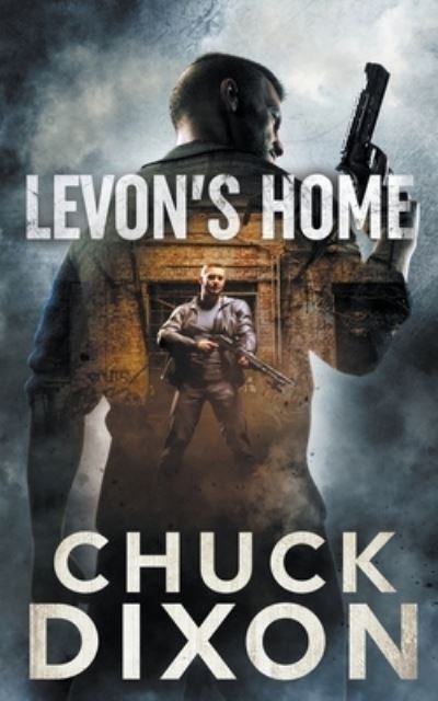 Cover for Chuck Dixon · Levon's Home (Pocketbok) (2020)