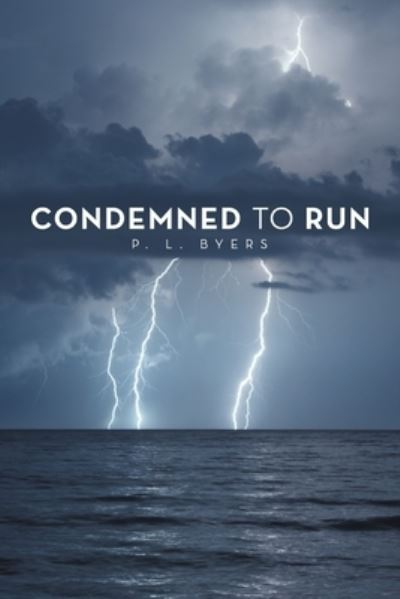 Cover for P. L. Byers · Condemned to Run (Bok) (2022)