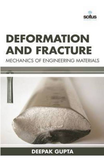 Cover for Deepak Gupta · Deformation and Fracture Mechanics of Engineering (Inbunden Bok) (2015)