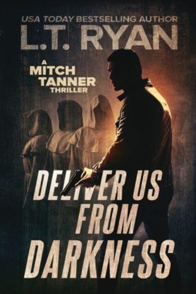 Cover for L.t. Ryan · Deliver Us From Darkness (Taschenbuch) (2021)