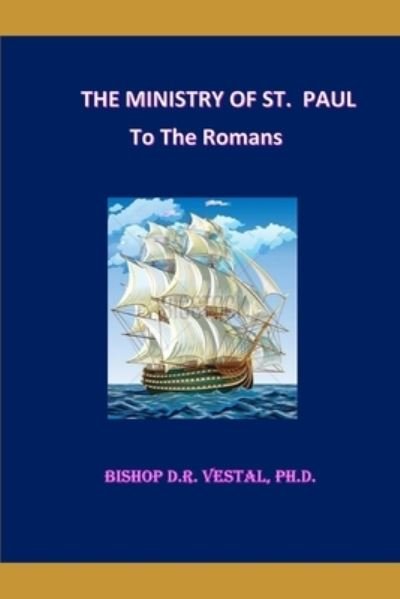 Cover for Phd Bishop D R Vestal · The Ministry of Paul (Paperback Bog) (2019)