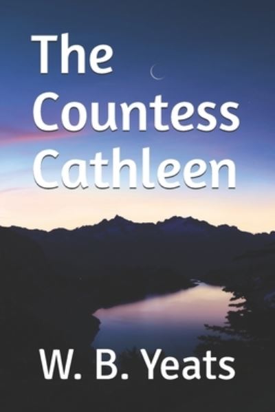 Cover for W B Yeats · The Countess Cathleen (Paperback Book) (2019)