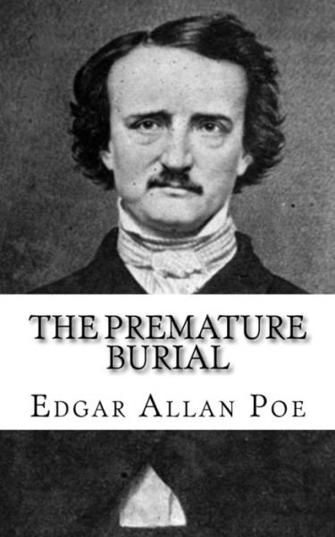 Cover for Edgar Allan Poe · The Premature Burial (Paperback Bog) (2018)