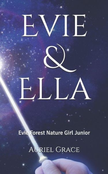 Cover for Auriel Grace · Evie &amp; Ella (Paperback Book) (2019)