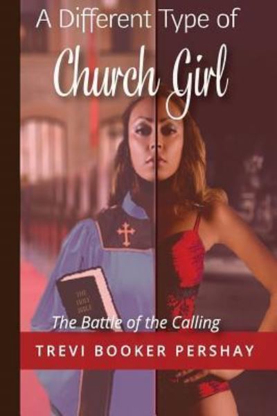 Cover for Trevi Pershay Booker · A Different Type of Church Girl (Paperback Book) (2018)