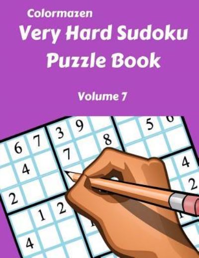 Cover for Carol Bell · Very Hard Sudoku Puzzle Book Volume 7 (Paperback Book) (2018)