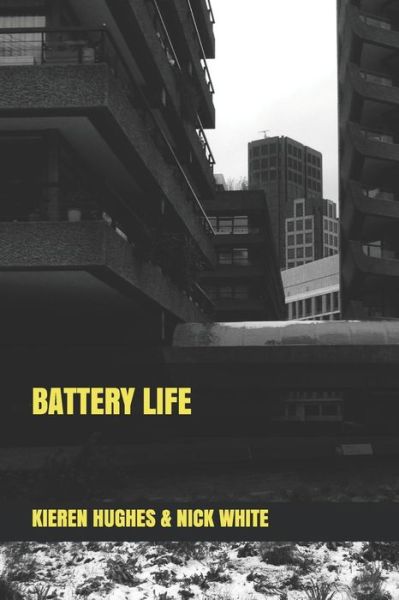 Cover for Nick White · Battery Life (Paperback Book) (2018)