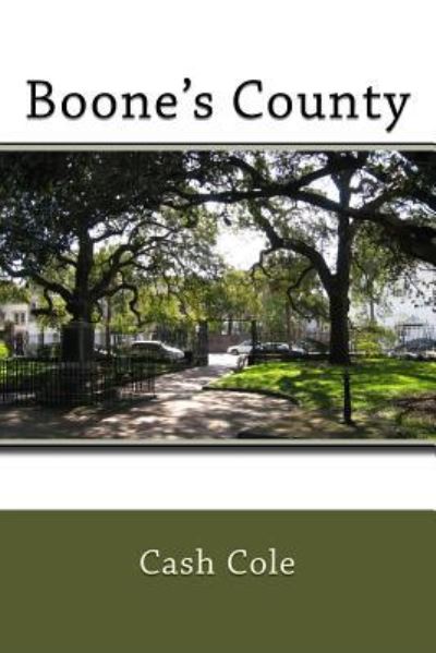 Cover for Cash Cole · Boone's County (Paperback Book) (2018)