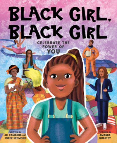 Ali Kamanda · Black Girl, Black Girl (Gebundenes Buch) (2024)