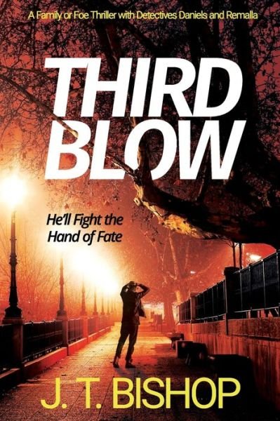 Cover for J T Bishop · Third Blow (Paperback Book) (2020)