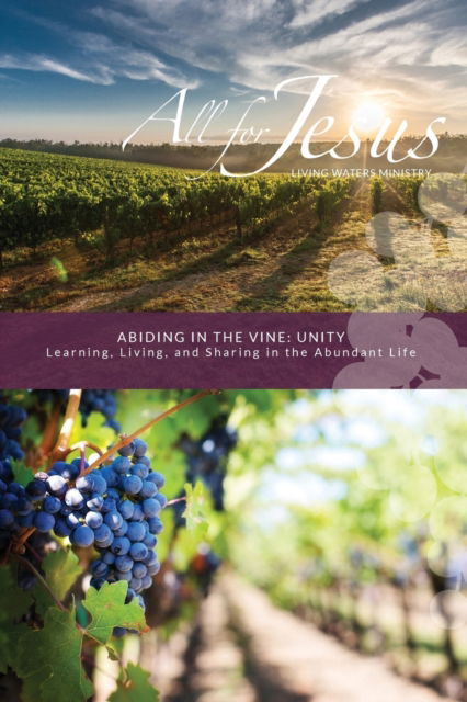 Abiding in the Vine - Richard T Case - Książki - Benchmark Associates, Inc. - 9781733415149 - 1 czerwca 2020