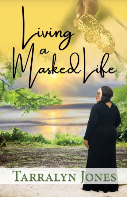 Cover for Tarralyn Jones · Living a Masked Life (Paperback Book) (2021)