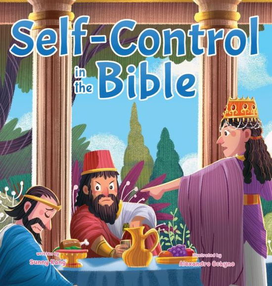 Cover for Sunny Kang · Self-Control in the Bible (Hardcover Book) (2021)