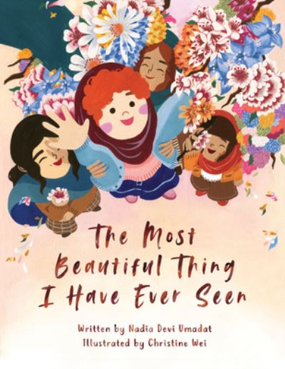 Cover for Nadia Devi Umadat · Most Beautiful Thing I Have Ever Seen (Book) (2023)