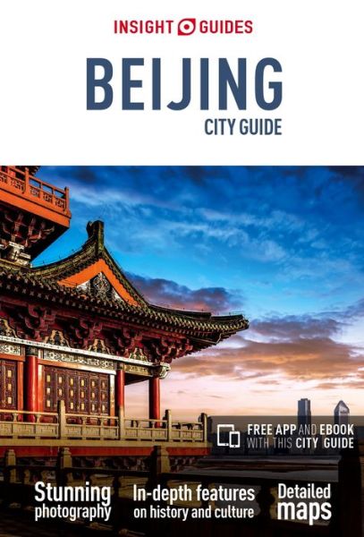 Cover for APA Publications · Insight Guides: Beijing City Guide (Sewn Spine Book) (2017)