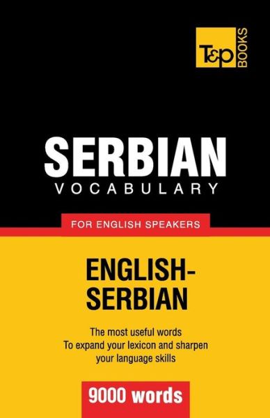 Cover for Andrey Taranov · Serbian Vocabulary for English Speakers - 9000 Words (Paperback Book) (2012)