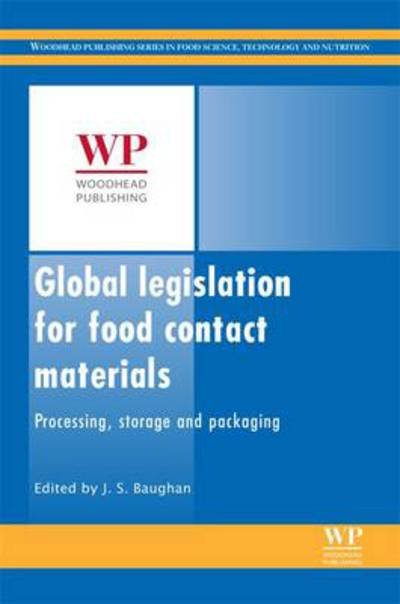 Cover for J S Baughan · Global Legislation for Food Contact Materials - Woodhead Publishing Series in Food Science, Technology and Nutrition (Hardcover Book) (2015)