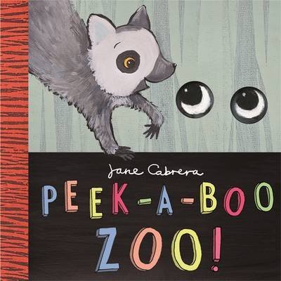 Cover for Jane Cabrera · Jane Cabrera - Peek-a-boo Zoo! (Gebundenes Buch) (2016)