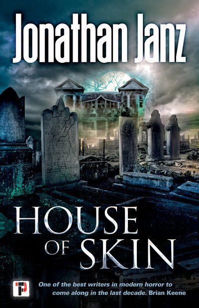 Cover for Jonathan Janz · House of Skin (Paperback Book) [New edition] (2019)