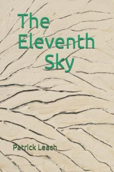 Cover for Patrick J Leach · The Eleventh Sky (Pocketbok) (2019)