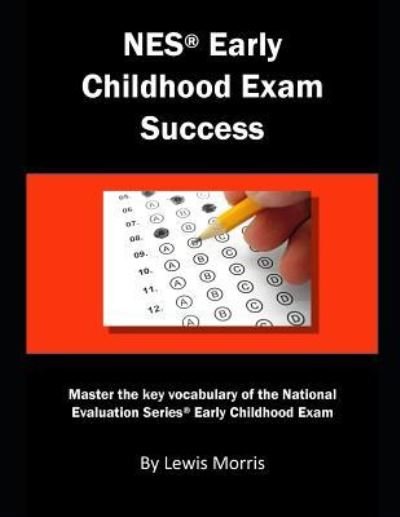 Cover for Lewis Morris · NES Early Childhood Exam Success (Taschenbuch) (2019)