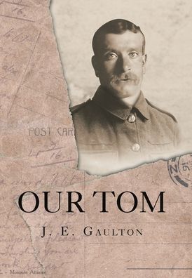 Cover for J. E. Gaulton · Our Tom (Book) (2020)