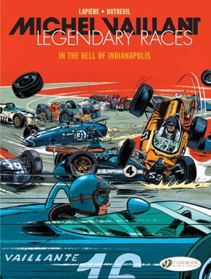 Cover for Denis Lapiere · Michel Vaillant - Legendary Races Vol. 1: In the Hell of Indianapolis: In the Hell of Indianapolis (Paperback Book) (2023)