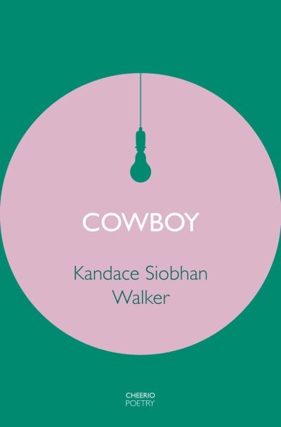 Cover for Kandace Siobhan Walker · Cowboy (Pocketbok) [Main edition] (2023)