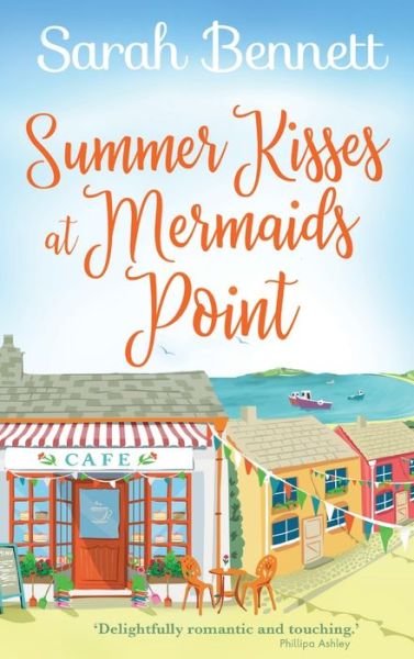 Cover for Sarah Bennett · Summer Kisses at Mermaids Point (Hardcover Book) (2021)