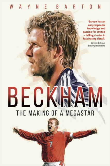 Cover for Wayne Barton · Beckham: The Making of a Megastar (Paperback Book) (2024)