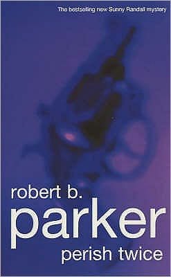 Cover for Robert Parker · Perish Twice (Pocketbok) [New edition] (2001)