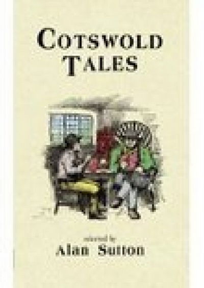 Cover for Alan Sutton · Cotswold Tales (Taschenbuch) [UK edition] (2005)