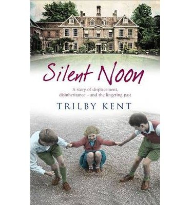 Silent Noon - Kent Trilby - Andere - Alma Books Ltd - 9781846883149 - 20. März 2014
