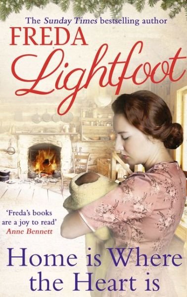Cover for Freda Lightfoot · Home is Where the Heart Is (Taschenbuch) (2015)