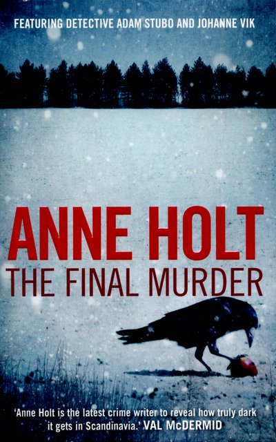 Cover for Anne Holt · The Final Murder - MODUS (Pocketbok) [Main edition] (2016)
