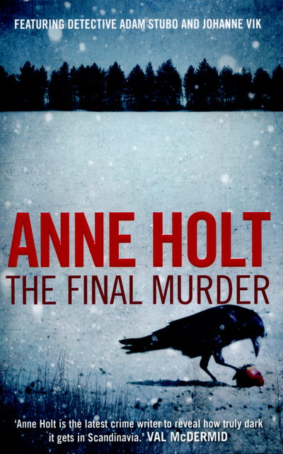 Cover for Anne Holt · The Final Murder - MODUS (Paperback Book) [Main edition] (2016)