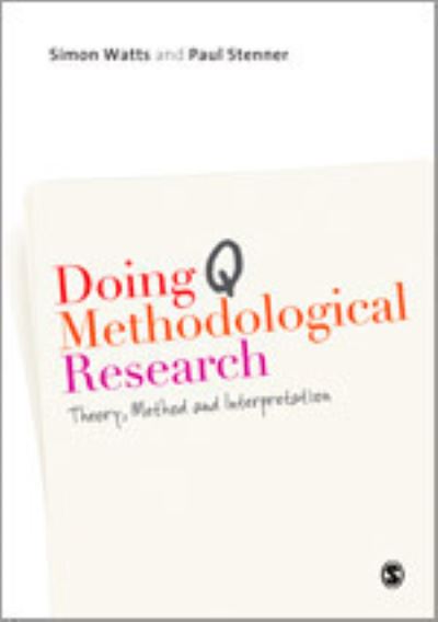 Simon Watts · Doing Q Methodological Research: Theory, Method & Interpretation (Hardcover bog) (2012)