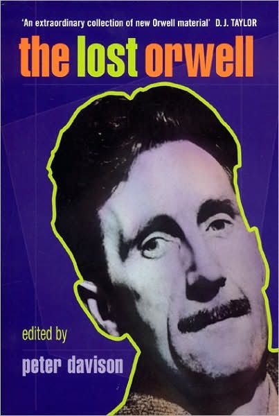 Cover for George Orwell · The Lost Orwell (Gebundenes Buch) (2006)