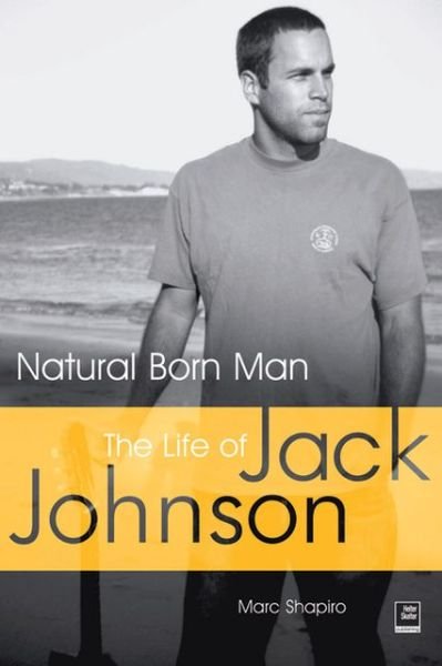 Cover for Marc Shapiro · Natural Born Man: The Life of Jack Johnson (Paperback Bog) (2006)