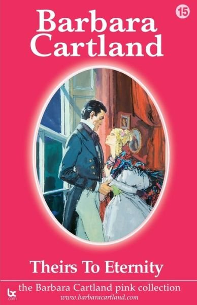 Cover for Barbara Cartland · Theirs to Eternity (Paperback Book) (2021)
