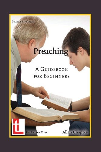 Cover for Allan Chapple · Preaching: A Guidebook for Beginners - Latimer Briefings (Pocketbok) (2013)