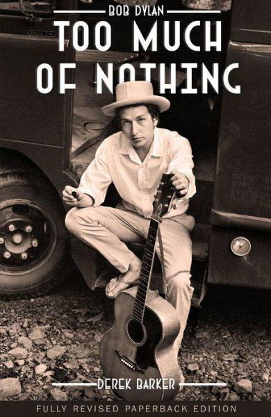 Cover for Bob Dylan · Bob Dylan: Too Much Of Nothing Paperback (Bok) (2020)