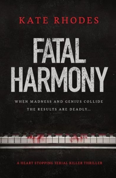 Cover for Kate Rhodes · Fatal Harmony (Taschenbuch) (2019)